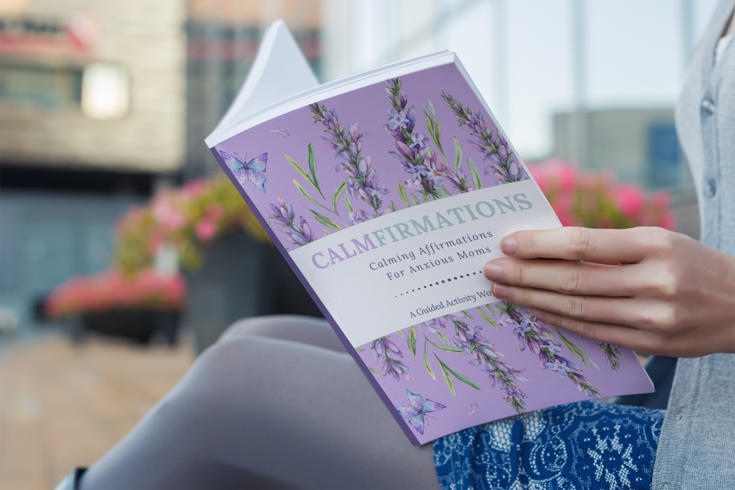 Calmfirmations for Anxious Moms