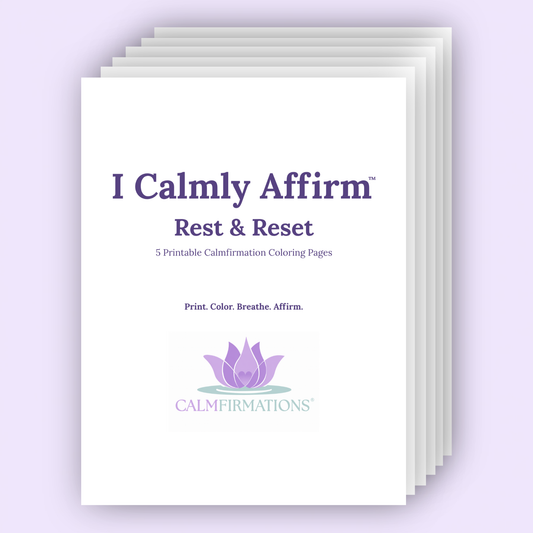 I Calmly Affirm: Rest & Reset Printable Coloring Pages
