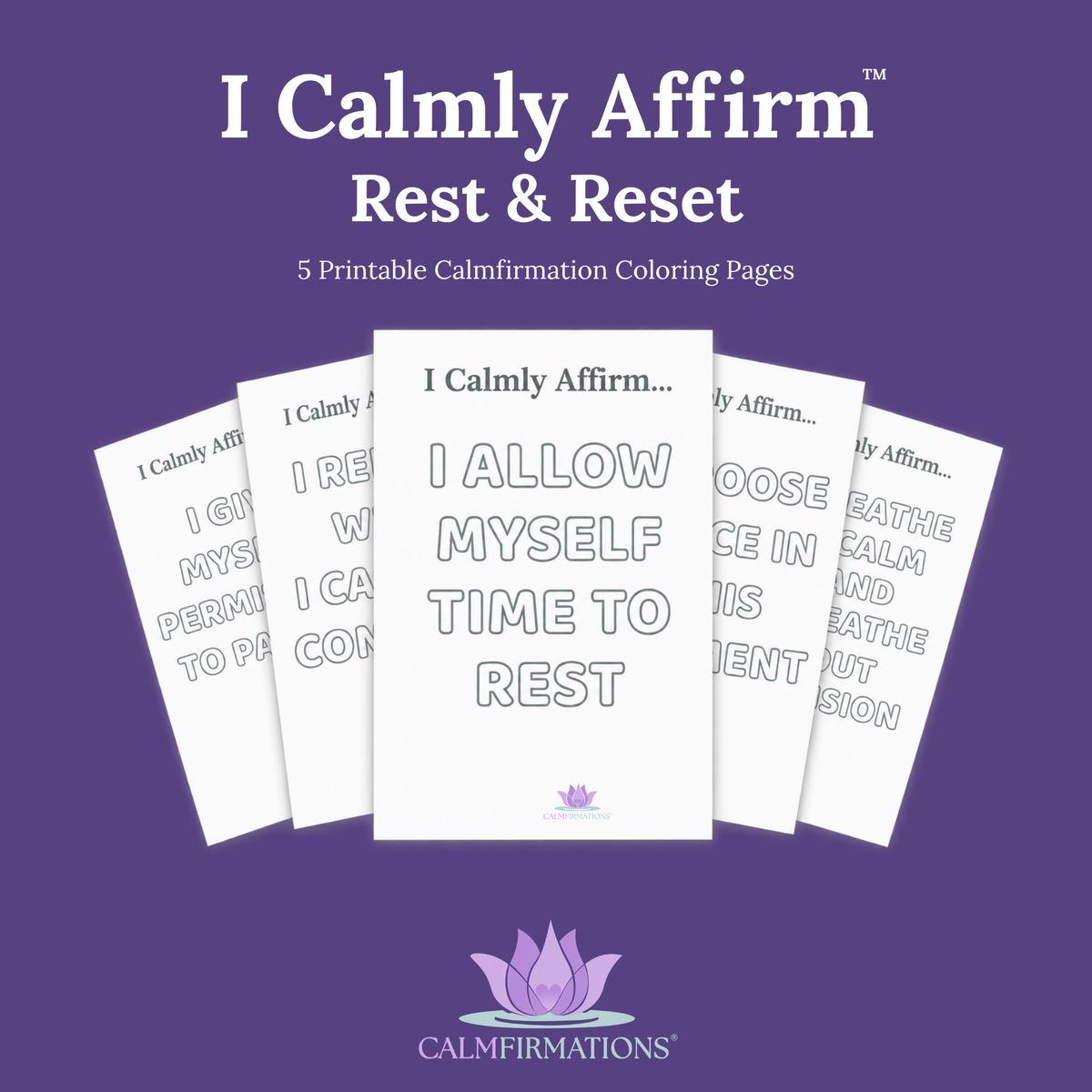 I Calmly Affirm: Rest & Reset Printable Coloring Pages