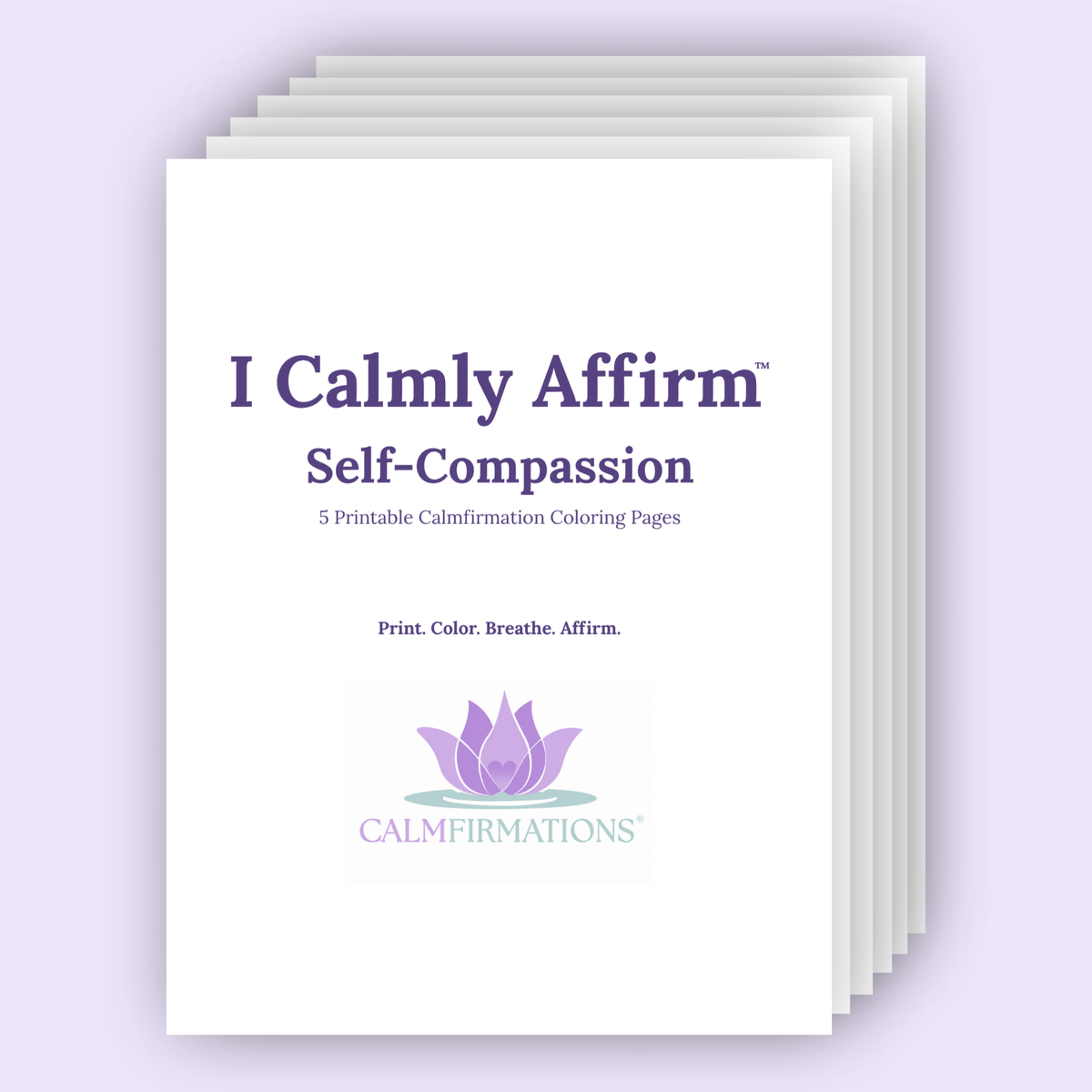 I Calmly Affirm: Self-Compassion Printable Coloring Pages