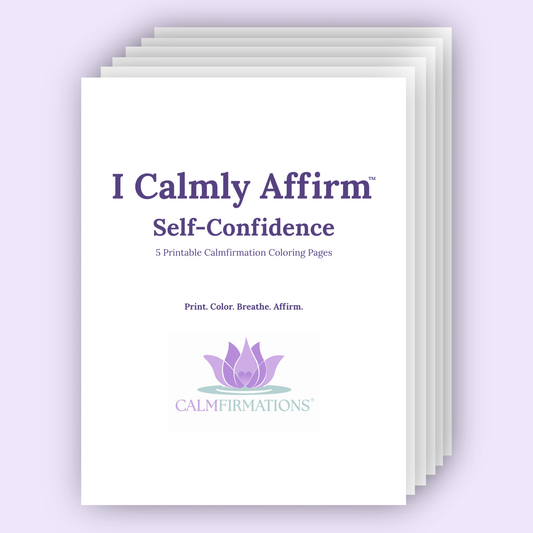 I Calmly Affirm: Self-Confidence Printable Coloring Pages