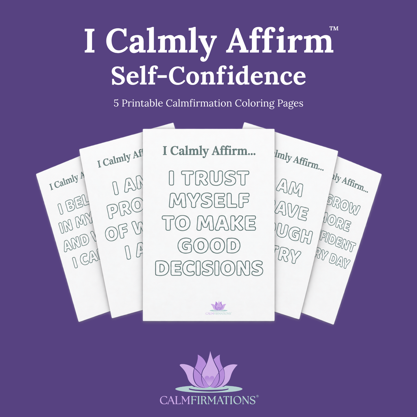 I Calmly Affirm: Self-Confidence Printable Coloring Pages
